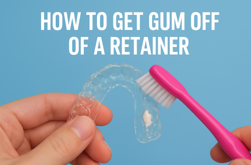 How to Get Gum Off of a Retainer